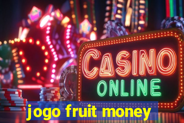 jogo fruit money